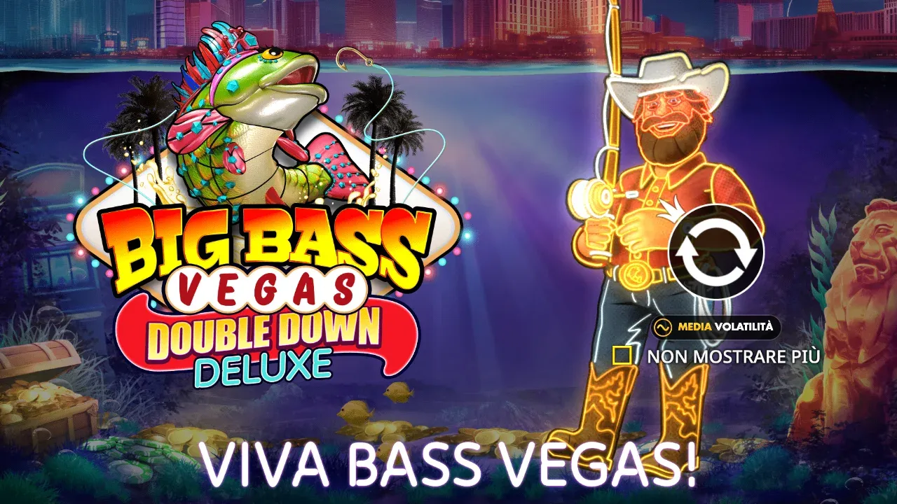 Intro di Big Bass Vegas Double Down Deluxe: Viva Bass Vegas, media volatilità